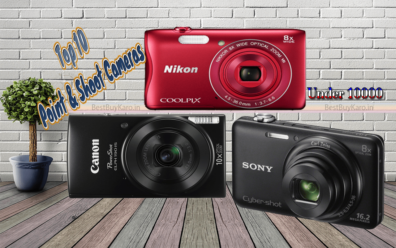 Best digital camera under 10000 to buy online in India, Top 10 point & shoot cameras