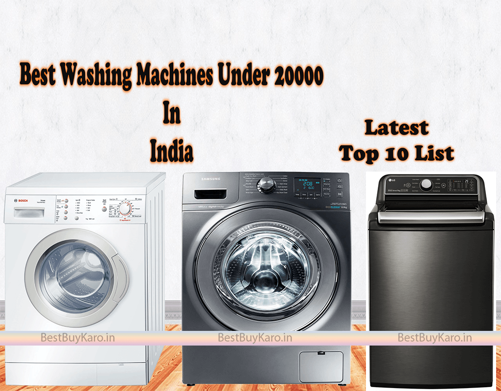 Best washing machine under 20000 In India, Top 10 buy Online